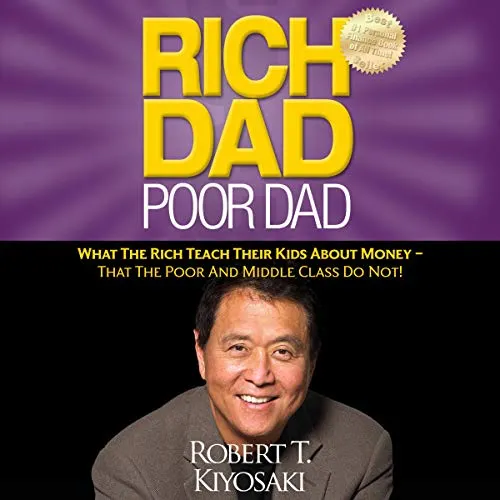 Rich Dad Poor Dad by Robert Kiyosaki